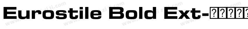 Eurostile Bold Ext字体转换